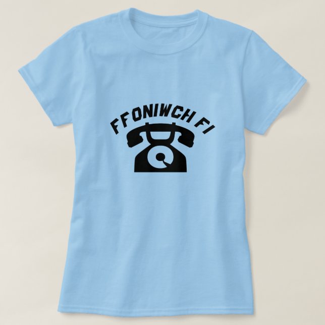 T-shirts Um telefone antigo com texto Ffoniwfi (Frente do Design)