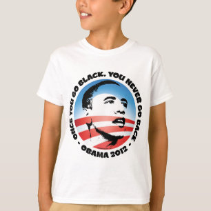 T-shirts Uma vez que você vai preto, você nunca vai para