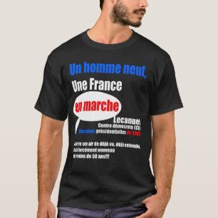 T-shirts Un Homme neuf, Une France En Marche 2017 - 1965