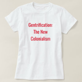 T-shirts Unapologetically preto: Gentrification