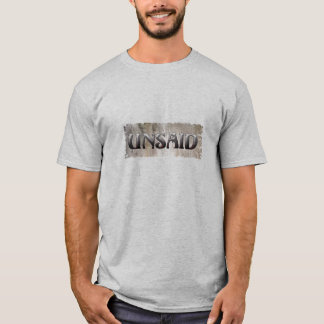 T-shirts Unsaid