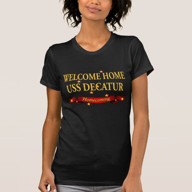 T-shirts USS Home bem-vindo Decatur (Frente)