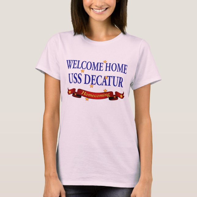 T-shirts USS Home bem-vindo Decatur (Frente)