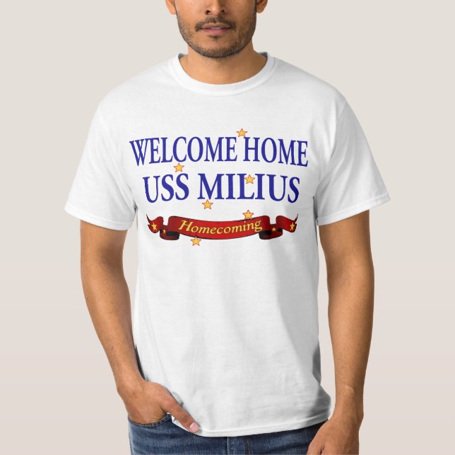 T-shirts USS Home bem-vindo Milius (Frente)