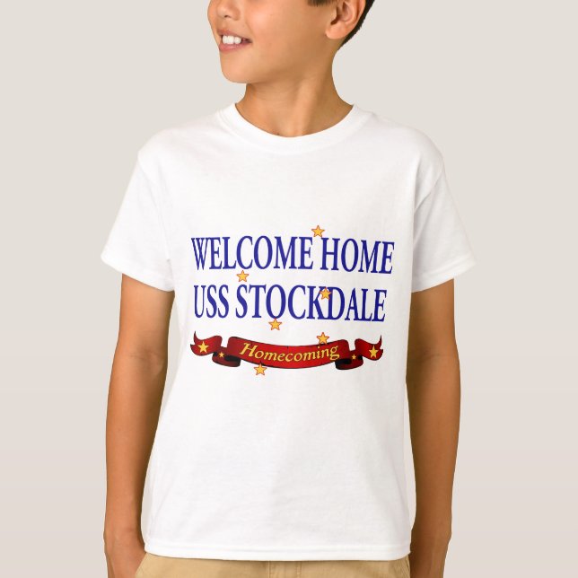 T-shirts USS Home bem-vindo Stockdale (Frente)