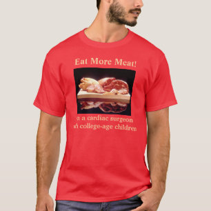 T-shirts Vá adiante, coma mais carne!