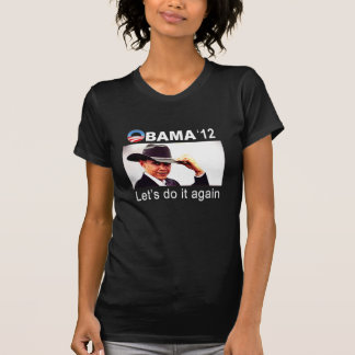 T-shirts Vamos, faça de novo! Cowboy Barack Obama 2012