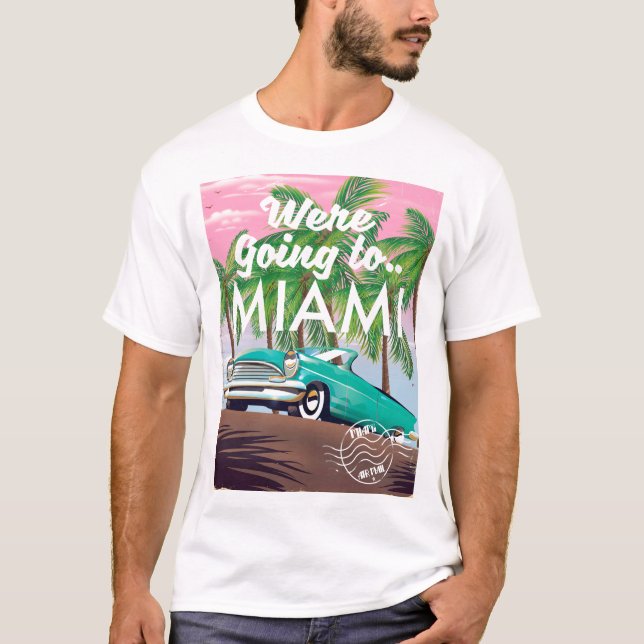 T-shirts Vamos para Miami (Frente)