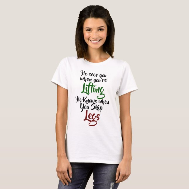 T-shirts Vê-o quando você está levantando (Frente Completa)
