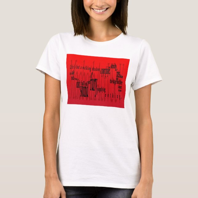 T-shirts "Vida mas uma sombra de passeio" Macbeth (Frente)