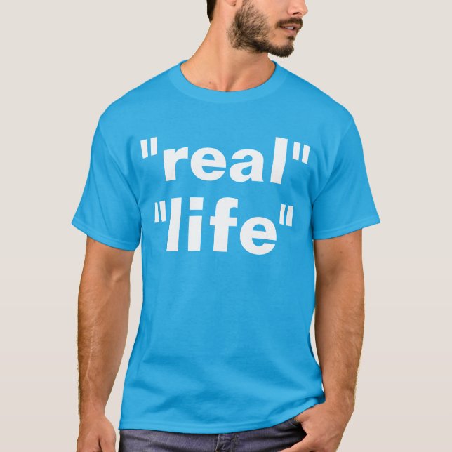 T-shirts "vida "real" " (Frente)