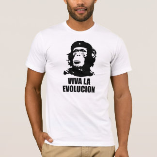 T-shirts Viva La Evolucion!
