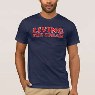 T-shirts Vivendo o sonho