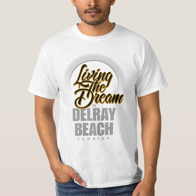 T-shirts Vivendo o sonho em Delray Beach (Frente)