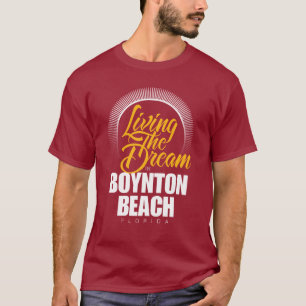 T-shirts Vivendo o sonho na praia de Boynton
