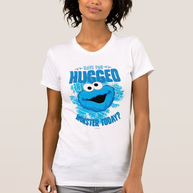 T-shirts Você abraçou um monstro hoje? (Frente)