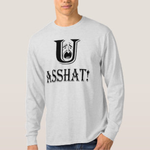 T-shirts Você Asshat