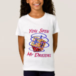 T-shirts Você gira meu Dreidel<br><div class="desc">Você gira meu T de Dreidel,  cartões e os botões estão grandes presentes de Chanukah para aquele especial alguém. Dreidel,  dreidel,  dreidel…</div>