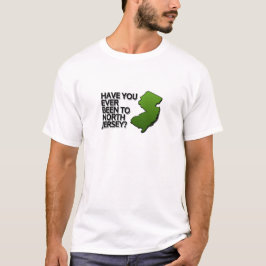 T-shirts Você já esteve em North Jersey?
