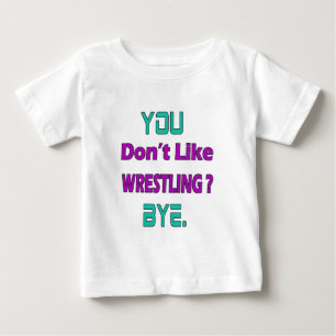 T-shirts Você não gosta da luta?