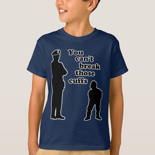 T-shirts Você não pode quebrar aqueles punhos (Frente)