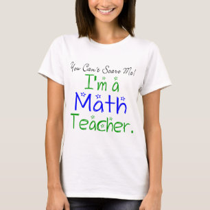 T-shirts Você não pode susto mim que eu sou um professor