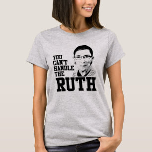 T-shirts Você não pode tratar a Ruth