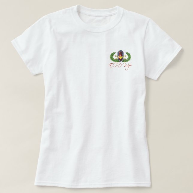 T-shirts Você sabe que você é uma esposa do EOD se… (Frente do Design)