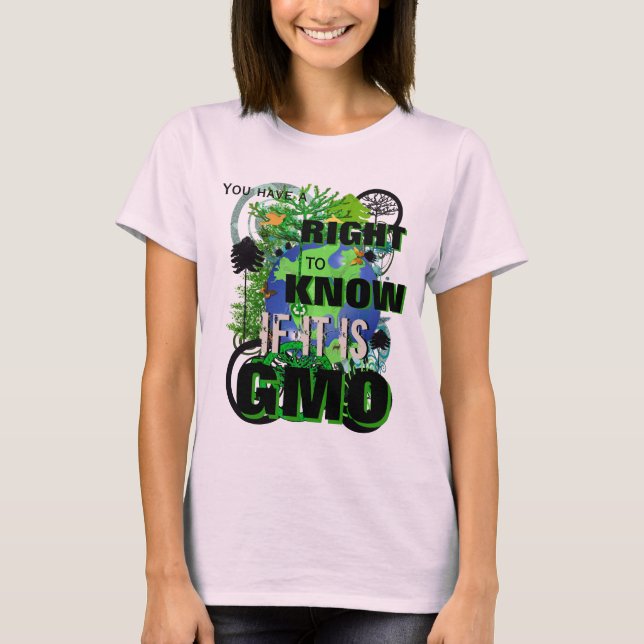 T-shirts Você Tem o Direito de Saber se é Transgênico (Frente)