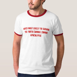 T-shirts Votado muito provavelmente para sobreviver ao