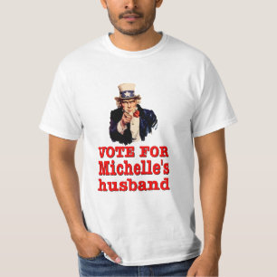 T-shirts Voto para o marido de Michelle. Política american