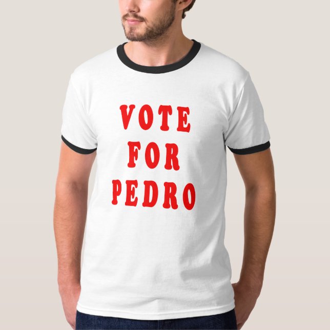 T-shirts Voto para Pedro (Frente)