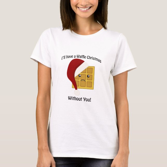 T-shirts Vou ter um Natal sem você (Frente)