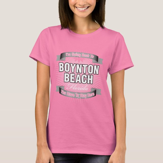 T-shirts Vou voltar para (praia de Boynton) (Frente)