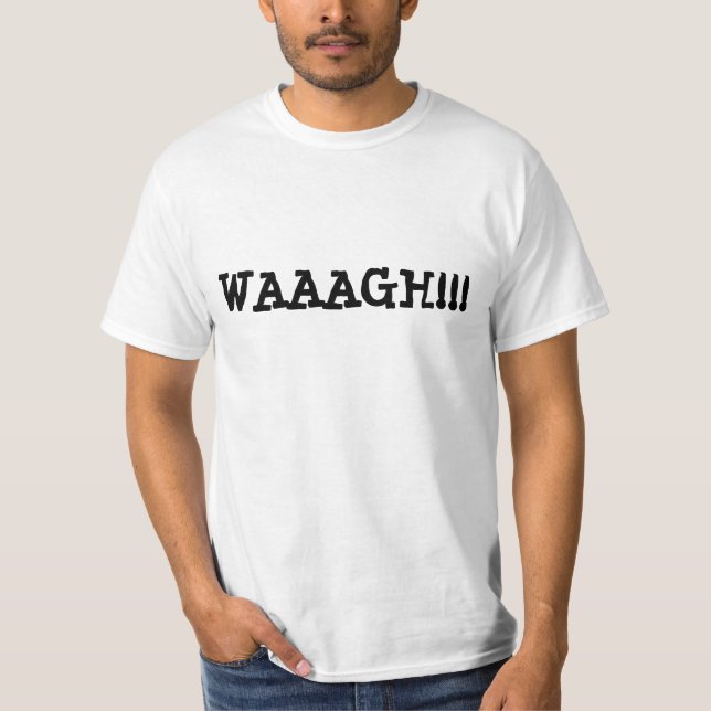 T-SHIRTS WAAAGH!!! (Frente)