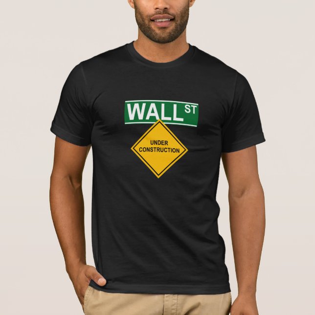T-shirts Wall Street sob a construção (Frente)