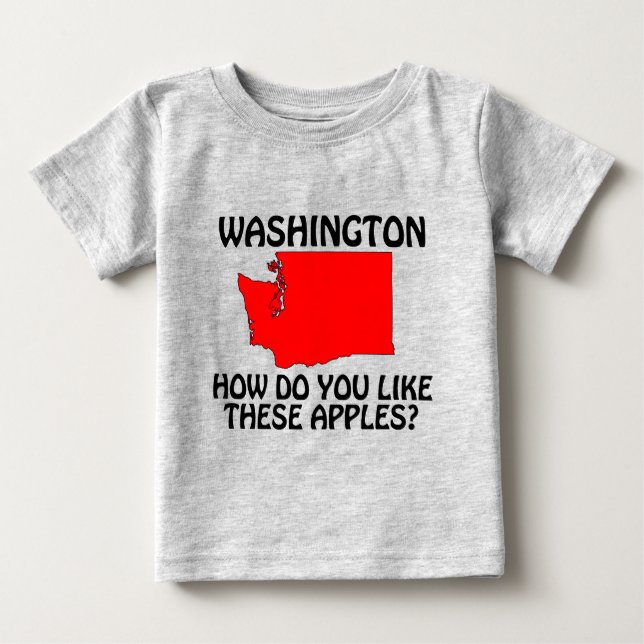 T-shirts Washington - Como você gosta dessas maçãs? (Frente)