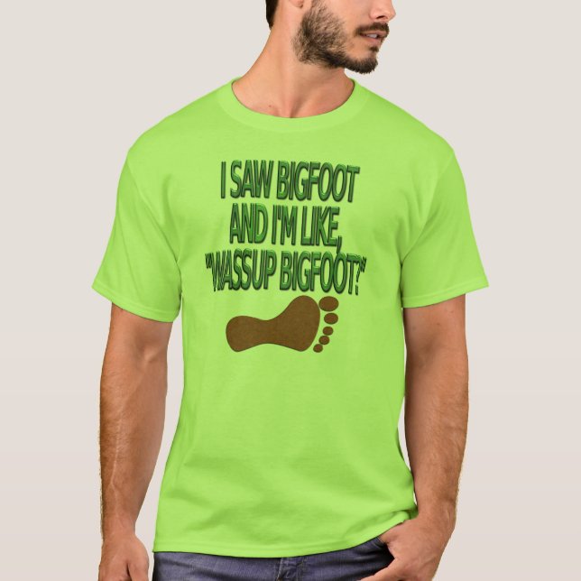 T-shirts Wassup Bigfoot (Frente)