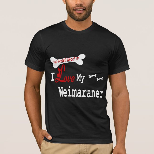 T-shirts Weimaraner Gifts (Frente)