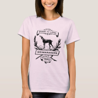 T-shirts Weimaraners acham que são Pessoas