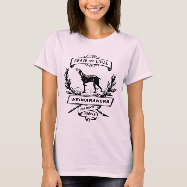 T-shirts Weimaraners acham que são Pessoas (Frente)