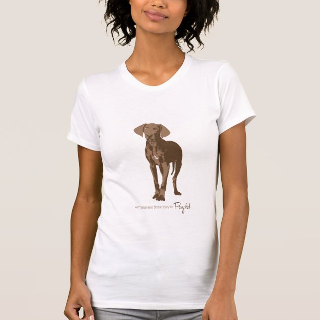 T-shirts Weimaraners pensa que são pessoas (Frente)