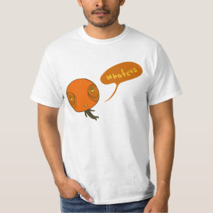 T-shirts whatevs