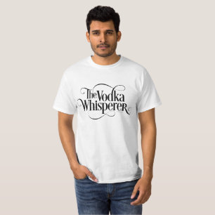 T-shirts Whisperer da vodca