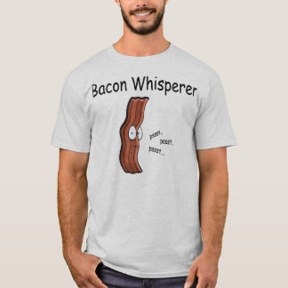 T-shirts Whisperer do bacon