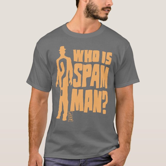 T-SHIRTS WHO É O SPAM HOMEM? (Frente)