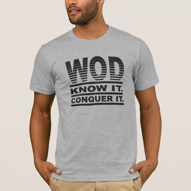 T-shirts WOD. Saiba-o. Conquiste-o (Frente)