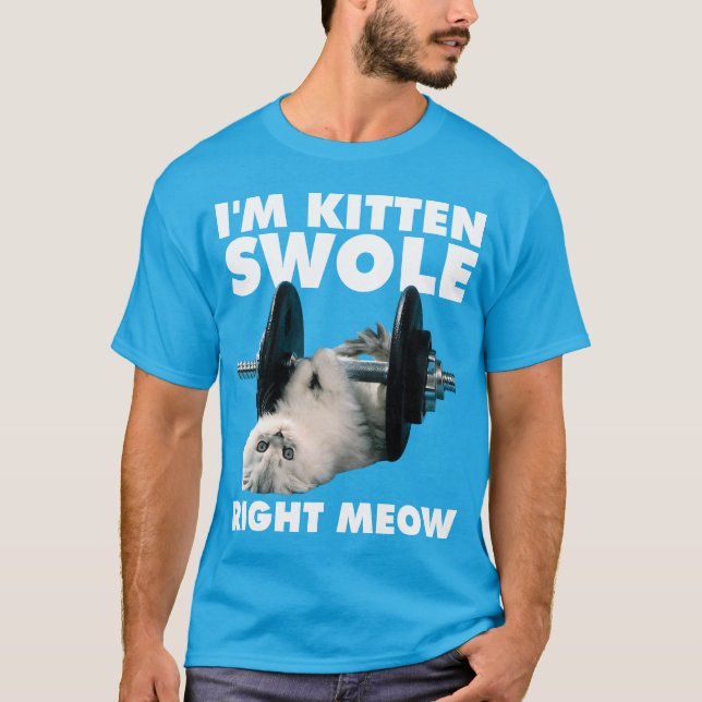 T-shirts Workout - Cat - Sou Kitten Swole Right Meow (Frente)