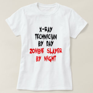 T-shirts XRay Technician Zombie Slayer