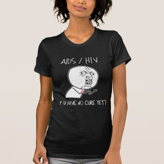 T-shirts Y U não tem nenhuma cura